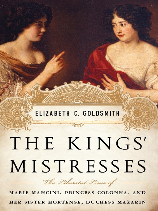 Title details for The Kings' Mistresses by Elizabeth C Goldsmith - Wait list